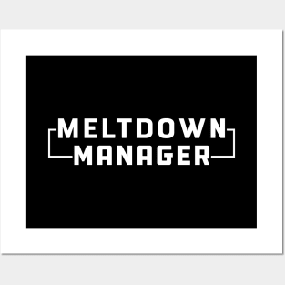 Meltdaown Manager Posters and Art